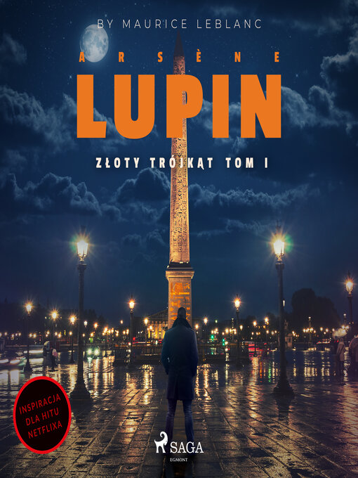 Title details for Arsène Lupin. Złoty trójkąt. Tom I by Maurice Leblanc - Available